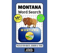 Montana Word Search Puzzle Book: 50+ Fun & Easy-to-Read Puzzles Exploring Big Sky Country, Mountains & The Old West, Gift for Montanans & Nature Lovers, Adults, Seniors & Teens