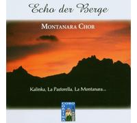 Montanara Chor Coro Corti - Echo Der Berge [Import]