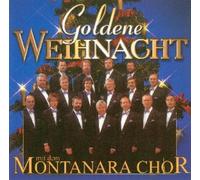 Montanara Chor - Goldene Weihnacht [Import]