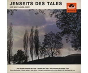 MONTANARA CHOR - Montanara Chor Jenseits des Tales