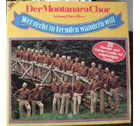 Montanara Chor - Wer recht in Freuden wandern will / Vinyl record [Vinyl-LP]