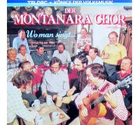 Montanara Chor - Wo man singt... / Vinyl record [Vinyl-LP]