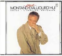 Montand D'hier & D'aujourd'hui