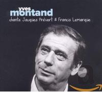 Yves Montand Chante Jacques Prévert Et Francis Lemarque