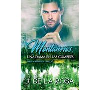 Montañeros, una dama en las cumbres