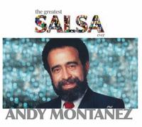 Montanez, Andy - Greatest Salsa Ever