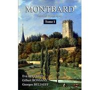 Montbard Recueil Historique Tome 1