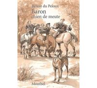 MONTBEL Baron, chien de meute