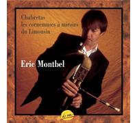 Montbel, Eric - Chabretas Les Cornemuses a Mir