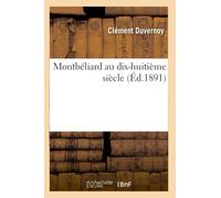 Montbéliard au dix-huitième siècle (Éd.1891)
