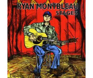 Montbleau, Ryan - Stages