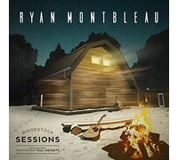 Montbleau, Ryan - Woodstock Sessions [Import]