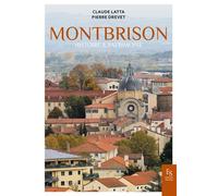 Montbrison: Histoire & patrimoine