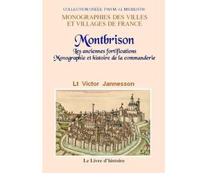Montbrison - les anciennes fortifications, monographie et histoire de la commanderie