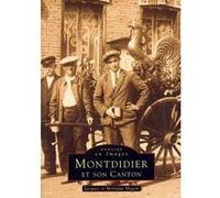 Montdidier Et Son Canton Macon, Jacques, Macon, Monique (Auteur)