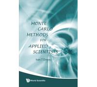 Monte Carlo Methods For Applied Scientists