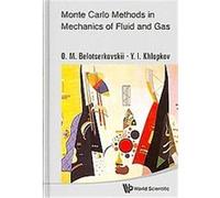 Monte Carlo Methods In Mechanics Of Fl..