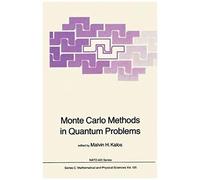 Monte Carlo Methods In Quantum Problems