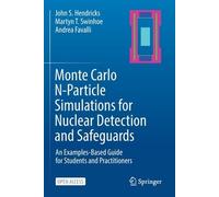 Monte Carlo N-Particle Simulations For Nuclear Detection And Safeguards