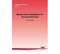 Monte Carlo Simulation For Econometricians