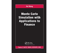Monte Carlo Simulation with Applications to Finance