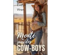 Monté par des cow-boys
