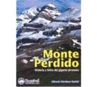 Monte Perdido. Historias y mitos del gigante pirenaico