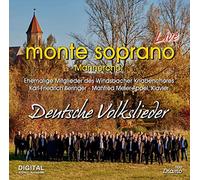 monte soprano Männerchor – Ehemalige Mitglieder des Windsbacher Knabenchors – Deutsche Volkslieder