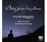 Monte Soprano Männerchor - K.-F. Beringer - F.P. Müller - Blick Hinter die Sterne