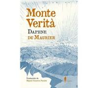 Monte Verità Maurier, Daphne Du (Auteur)