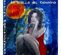 Montecorvino Pietra - La Stella Del Camm [Import]