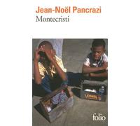 Montecristi - Jean-Noël Pancrazi - Gallimard - Poche - Roman