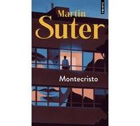 Montecristo Martin Suter (Auteur), Olivier Mannoni (Traduction)