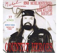 Montecrossa, Michel - Country Heroes