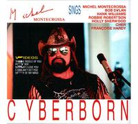 Montecrossa, Michel - Cyberborn