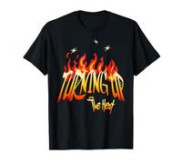 Montée de Chaleur Flamme Énergie Été Audacieuse T-Shirt