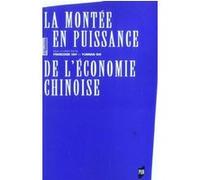 Montee en puissance de l economie chinoise Pur (Auteur)