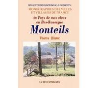 Monteils - au pays de mes aïeux en Bas-Rouergue