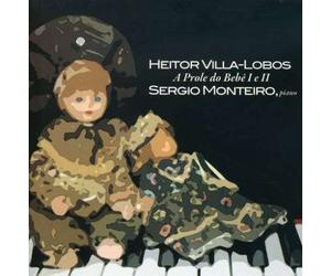 Monteiro, Sergio - Prole Do Bebe N 1 E N 2: Villa Lobos