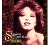 Monteiro, Shawwn - Visit Me