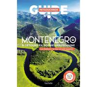 Monténégro et détours en Bosnie-Herzégovine Guide Petaouchnok - Raphaël de Casabianca - Hachette Tourisme Guides - broché - Guide