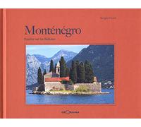 Monténégro : Fenêtre sur les Balkans