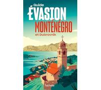 Monténégro Guide Evasion