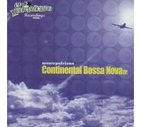 Montepulciano - Continental Bossa Nova E.P. [Import]