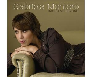 Montero, Gabriela - Bach & Beyond
