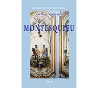 Montesquieu - Le Droit Et L'histoire
