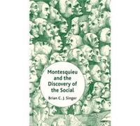 Montesquieu And The Discovery Of The Social
