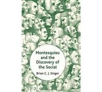 Montesquieu And The Discovery Of The Social
