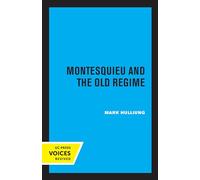 Montesquieu and the Old Regime