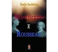Montesquieu E Rousseau Emile Durkheim (Auteur)